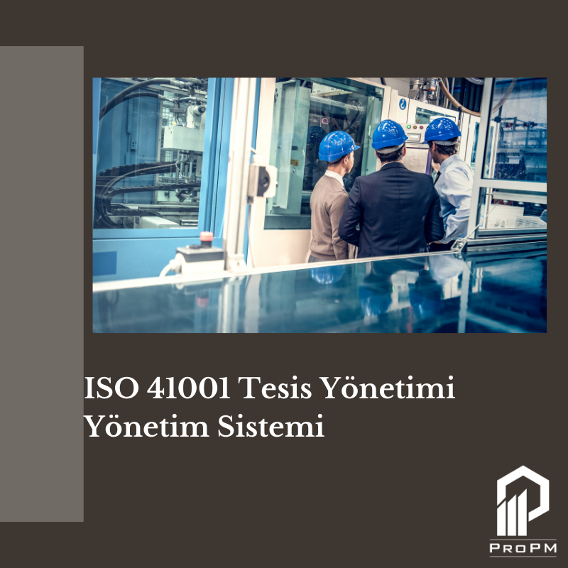 ISO 41001 Tesis Yönetimi Yönetim Sistemi 1